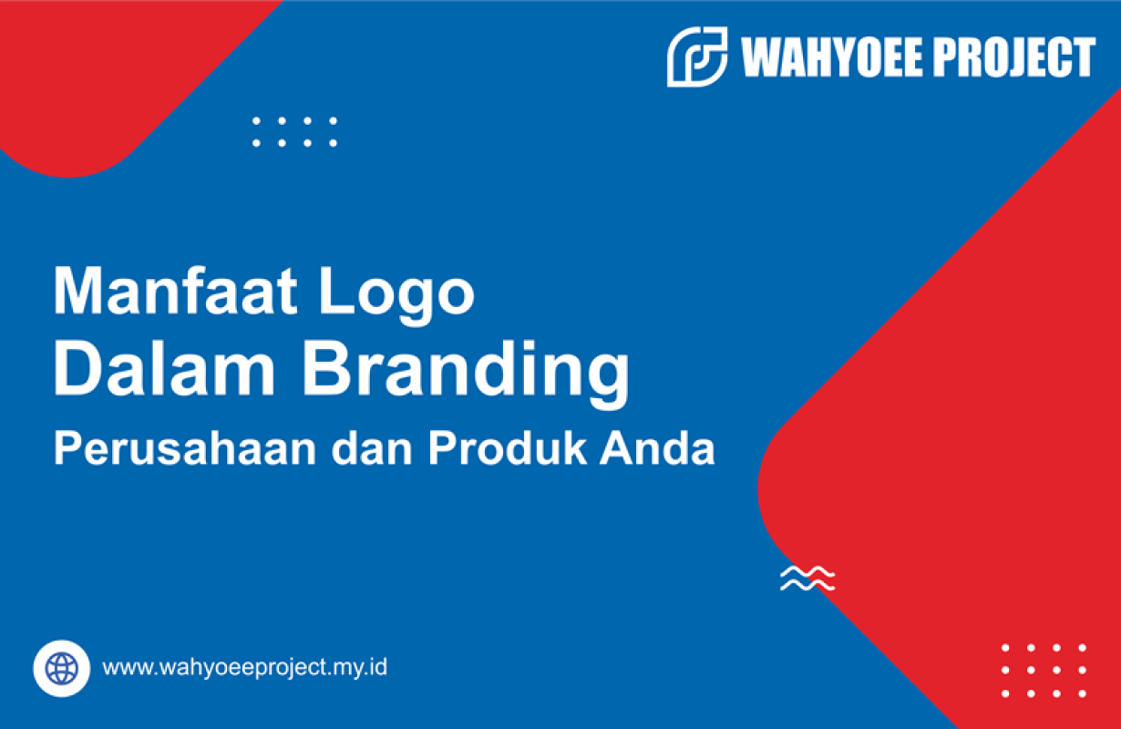 Manfaat Logo dalam Branding Perusahaan dan Produk Anda - https://wahyoeeproject.my.id